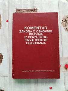 Komentar zakona o osnovnim pravima iz penz i inval osigur