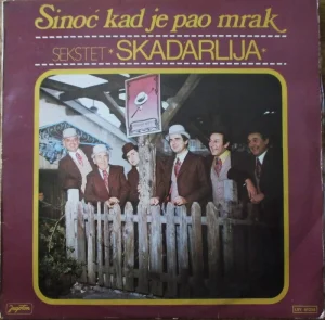 Sekstet Skadarlija-Sinoc kad je Pao Mrak LP (1976)