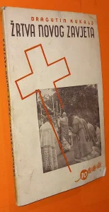 Žrtva novog zavijeta Dragutin Kukalj