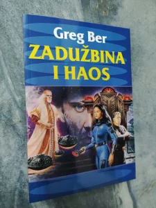 Zadužbina i haos Greg Ber