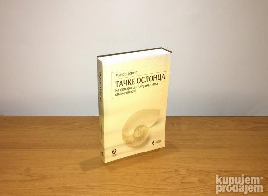 Tačke oslonca - razgovori sa istoričarima književnosti