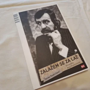 Zalažem se za laž Zoran Radmilović - NOVO