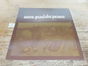 Nove gradske pesme- Beograd proleće 82 LP.   SSK
