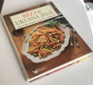 Brza i ukusna jela više od 500 recepata