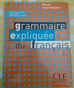 Grammaire expliquee du francais