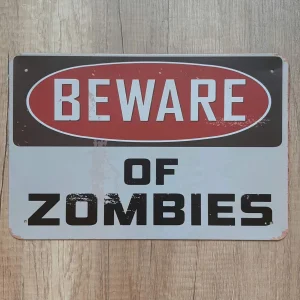 Metalna tabla BEWARE of ZOMBIES