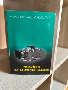 Priručnik za asistenta kamere - Predrag Maksimović - knjiga